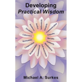 Developing Practical Wisdom - Paperback