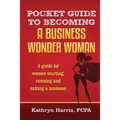 Pocket Guide to Becoming a Business WonderWoman - Paperback