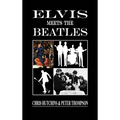 Elvis Meets The Beatles - Hardcover