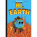 Hi, Earth - Hardcover