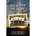 The Backside of Hope: Leaving a Legacy for the Next Generation - Paperback