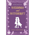 Weddings and Witchcraft - Paperback