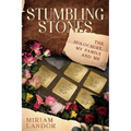 Stumbling Stones: The Holocaust, My Family and Me - Paperback