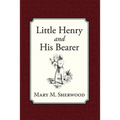 Little Henry and His Bearer - Paperback