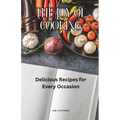 The Joy of Cooking: Delicious Recipes for Every Occasion - Paperback