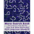 Word Search Book For Adults: Pro Series, 100 Zig Zag Puzzles, 20 Pt. Large Print, Vol. 20 - Paperback