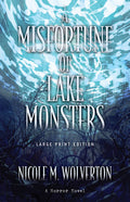 A Misfortune of Lake Monsters - Paperback