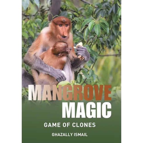Mangrove Magic: Game of Clones - Hardcover