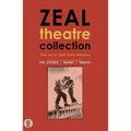 Zeal Theatre Collection: Three plays - Paperback