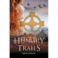 Hungry Trails - Paperback