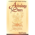 Astrology of the Seers: A Guide to Vedic/Hindu Astrology - Paperback