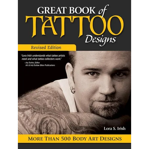 Great Book of Tattoo Designs, Revised Edition: More Than 500 Body Art Designs - Paperback