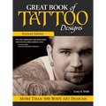 Great Book of Tattoo Designs, Revised Edition: More Than 500 Body Art Designs - Paperback