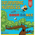 Drumming Numbers with Boom Ba Bee - Hardcover