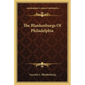 The Blankenburgs Of Philadelphia - Paperback