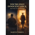 You're Only Innocent Once: And Once Is Not Enough - Paperback
