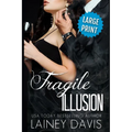 Fragile Illusion (Large Print) - Paperback