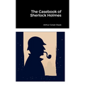The Casebook of Sherlock Holmes - Hardcover