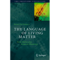 The Language of Living Matter: How Molecules Acquire Meaning - Paperback
