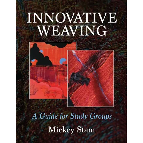 Innovative Weaving: A guide for study groups - Paperback
