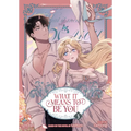 What It Means to Be You (Comic) Vol. 3 - Paperback