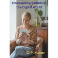 Empowering Seniors in the Digital World - Paperback