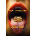 Next to Heaven - Hardcover