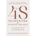 The 4S Framework by Stacie Selise Leadership Workbook - Paperback