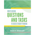 How to Design Questions and Tasks to Assess Student Thinking - Paperback