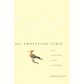 The Embattled Lyric: Essays and Conversations in Poetics and Anthropology - Paperback