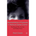Representations of Femininity in American Genre Cinema: The Woman's Film, Film Noir, and Modern Horror - Hardcover