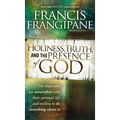 Holiness, Truth, and the Presence of God: For Those Who Are Unsatisfied with Their Spiritual Life and Willing to Do Something about It - Hardcover
