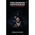 The Crimson Cryptogram A Detective Story - Paperback