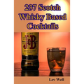 237 Scotch Whisky Based Cocktails - Paperback