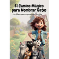 El Camino Mágico para Nombrar Gatos: Un libro para aprender Inglés - Paperback