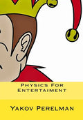 Physics For Entertaiment - Paperback