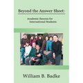 Beyond the Answer Sheet: Academic Success for International Students - Paperback