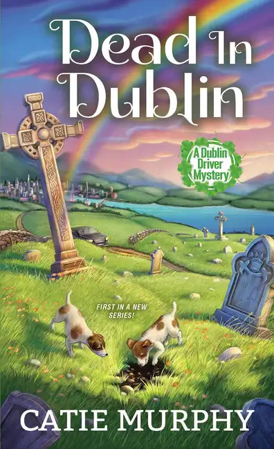 Dead in Dublin: A Charming Irish Cozy Mystery - Paperback