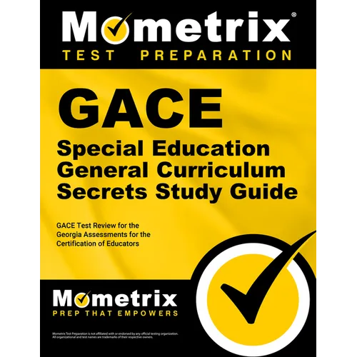 Gace Special Education General Curriculum Secrets Study Guide: Gace Test Review for the Georgia Assessments for the Certification of Educators - Paperback