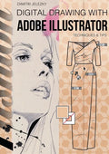 FashionDesign - Digital drawing with Adobe Illustrator: Techniques & Tips - Paperback