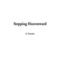 Stepping Heavenward - Hardcover