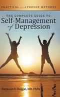 The Complete Guide to Self-Management of Depression: Practical and Proven Methods - Hardcover
