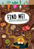 Find Me! Adventures Underground: Play Along to Sharpen Your Vision and Mind - Hardcover