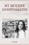 My Mother Anandamayee - Paperback