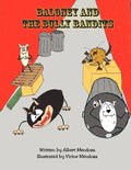 Baloney and the Bully Bandits - Paperback