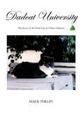Dadcat University: The Story of the Feral Cats at UMass-Amherst - Hardcover