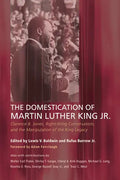 The Domestication of Martin Luther King Jr. - Paperback