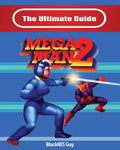 The Ultimate Guide To Mega Man 2 - Paperback