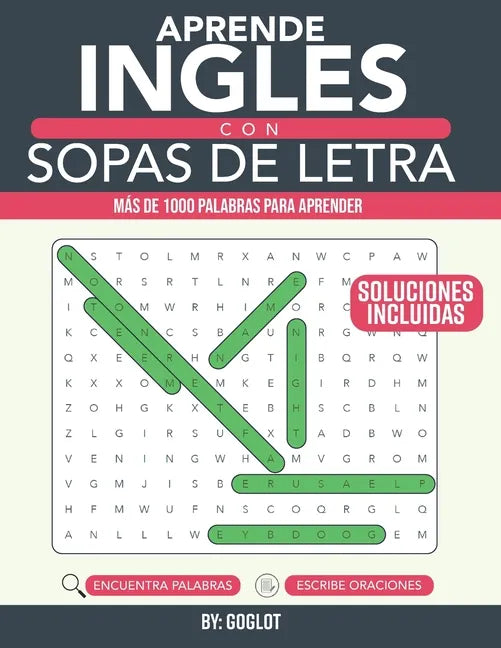 Aprende Inglés con Sopas De Letras: Una Forma Divertida de Aprender Inglés! Aprende Más de 1000 palabras de Vocabulario Esencial en Inglés - Paperback