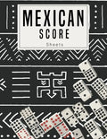 Mexican Score Sheets: Good for family fun Mexican Train Dominoes Game large size pads were great. - Paperback